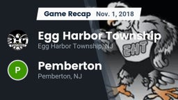 Recap: Egg Harbor Township  vs. Pemberton  2018