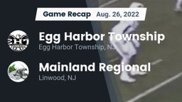 Recap: Egg Harbor Township  vs. Mainland Regional  2022
