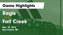 Regis  vs Fall Creek  Game Highlights - Dec 10, 2016