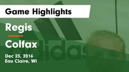 Regis  vs Colfax Game Highlights - Dec 23, 2016