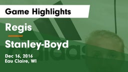 Regis  vs Stanley-Boyd  Game Highlights - Dec 16, 2016