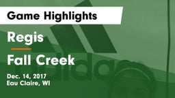Regis  vs Fall Creek  Game Highlights - Dec. 14, 2017