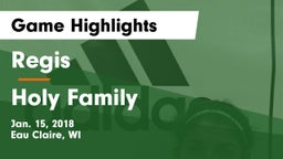 Regis  vs Holy Family  Game Highlights - Jan. 15, 2018