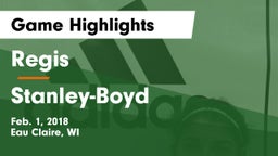 Regis  vs Stanley-Boyd  Game Highlights - Feb. 1, 2018