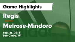 Regis  vs Melrose-Mindoro  Game Highlights - Feb. 26, 2018