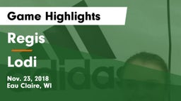 Regis  vs Lodi  Game Highlights - Nov. 23, 2018