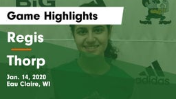 Regis  vs Thorp  Game Highlights - Jan. 14, 2020