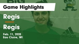 Regis  vs Regis  Game Highlights - Feb. 11, 2020