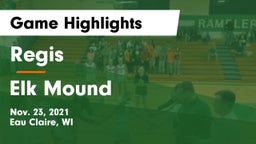 Regis  vs Elk Mound  Game Highlights - Nov. 23, 2021