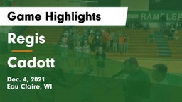 Regis  vs Cadott  Game Highlights - Dec. 4, 2021