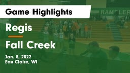 Regis  vs Fall Creek  Game Highlights - Jan. 8, 2022