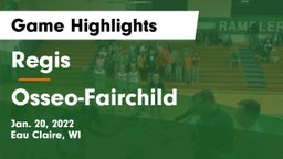 Regis  vs Osseo-Fairchild  Game Highlights - Jan. 20, 2022