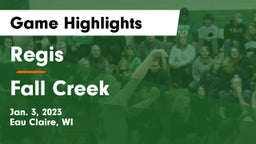 Regis  vs Fall Creek  Game Highlights - Jan. 3, 2023