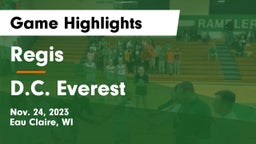 Regis  vs D.C. Everest  Game Highlights - Nov. 24, 2023