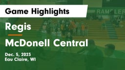 Regis  vs McDonell Central  Game Highlights - Dec. 5, 2023