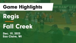 Regis  vs Fall Creek  Game Highlights - Dec. 19, 2023