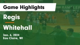 Regis  vs Whitehall  Game Highlights - Jan. 6, 2024