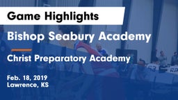 Bishop Seabury Academy  vs Christ Preparatory Academy Game Highlights - Feb. 18, 2019