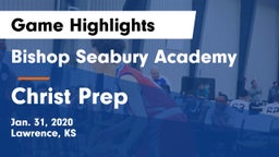 Bishop Seabury Academy  vs Christ Prep Game Highlights - Jan. 31, 2020