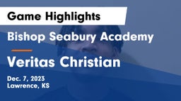 Bishop Seabury Academy  vs Veritas Christian  Game Highlights - Dec. 7, 2023