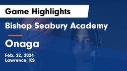Bishop Seabury Academy  vs Onaga  Game Highlights - Feb. 22, 2024