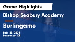 Bishop Seabury Academy  vs Burlingame Game Highlights - Feb. 29, 2024