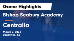 Bishop Seabury Academy  vs Centralia  Game Highlights - March 2, 2024