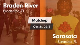 Matchup: Braden River High vs. Sarasota  2016