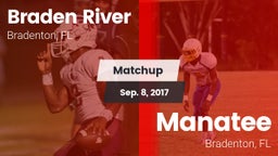 Matchup: Braden River High vs. Manatee  2017