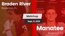 Matchup: Braden River High vs. Manatee  2019