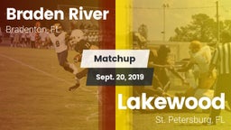 Matchup: Braden River High vs. Lakewood  2019