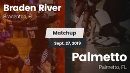 Matchup: Braden River High vs. Palmetto  2019