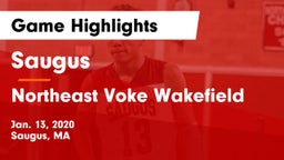 Saugus  vs Northeast Voke Wakefield Game Highlights - Jan. 13, 2020