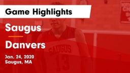 Saugus  vs Danvers  Game Highlights - Jan. 24, 2020
