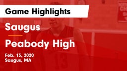 Saugus  vs Peabody High Game Highlights - Feb. 13, 2020