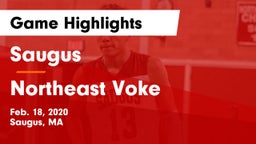 Saugus  vs Northeast Voke Game Highlights - Feb. 18, 2020