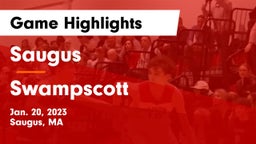 Saugus  vs Swampscott  Game Highlights - Jan. 20, 2023