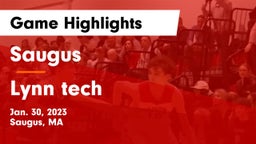 Saugus  vs Lynn tech Game Highlights - Jan. 30, 2023