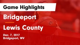 Bridgeport  vs Lewis County Game Highlights - Dec. 7, 2017