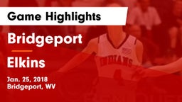 Bridgeport  vs Elkins  Game Highlights - Jan. 25, 2018