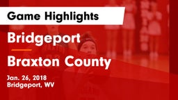 Bridgeport  vs Braxton County Game Highlights - Jan. 26, 2018