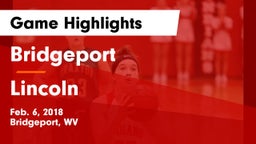 Bridgeport  vs Lincoln  Game Highlights - Feb. 6, 2018