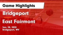 Bridgeport  vs East Fairmont  Game Highlights - Jan. 28, 2020