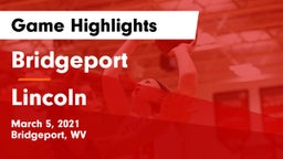 Bridgeport  vs Lincoln  Game Highlights - March 5, 2021