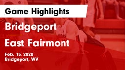 Bridgeport  vs East Fairmont  Game Highlights - Feb. 15, 2020