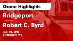 Bridgeport  vs Robert C. Byrd  Game Highlights - Feb. 21, 2020