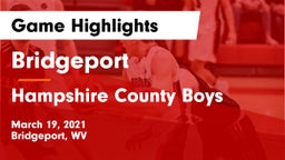 Bridgeport  vs Hampshire County Boys Game Highlights - March 19, 2021