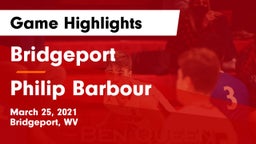 Bridgeport  vs Philip Barbour  Game Highlights - March 25, 2021