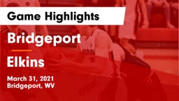 Bridgeport  vs Elkins  Game Highlights - March 31, 2021