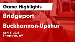 Bridgeport  vs Buckhannon-Upshur  Game Highlights - April 5, 2021